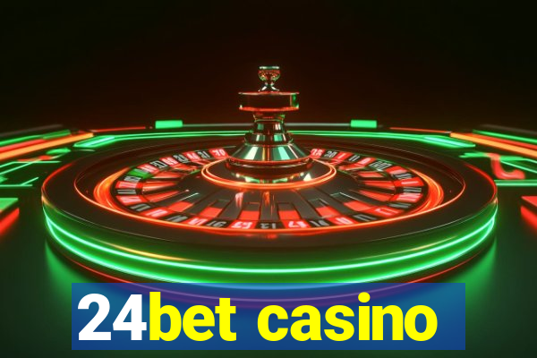 24bet casino