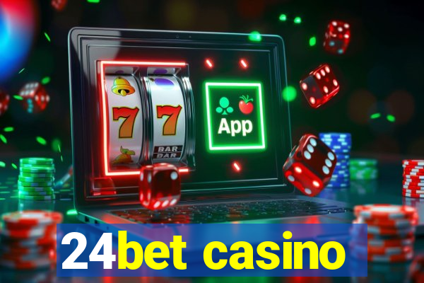 24bet casino