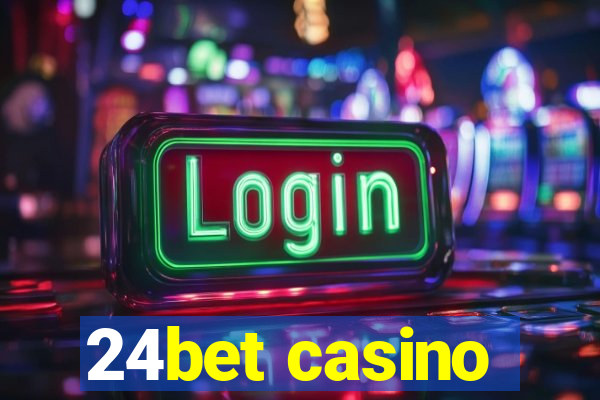 24bet casino