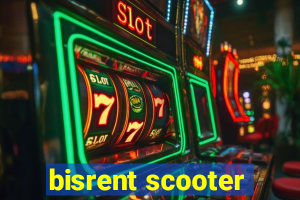 bisrent scooter