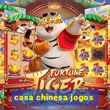 casa chinesa jogos