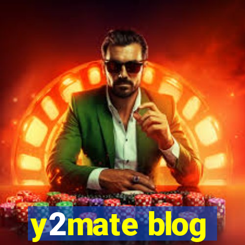 y2mate blog