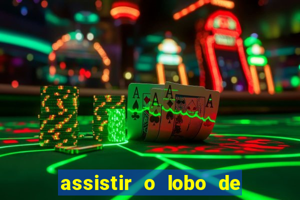 assistir o lobo de wall street