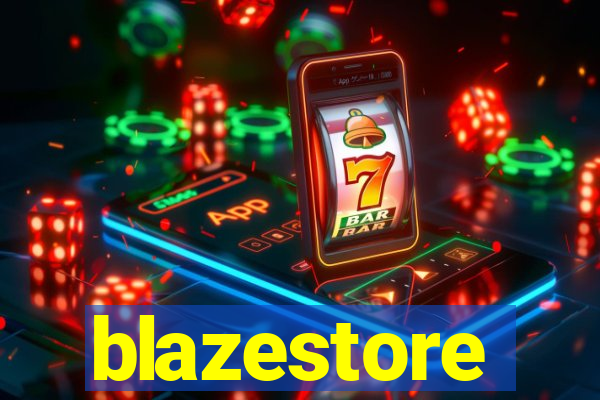 blazestore