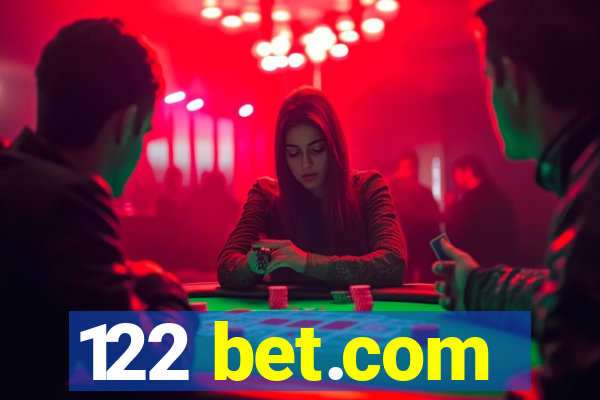 122 bet.com