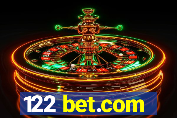 122 bet.com