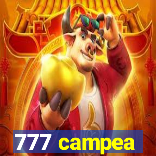 777 campea