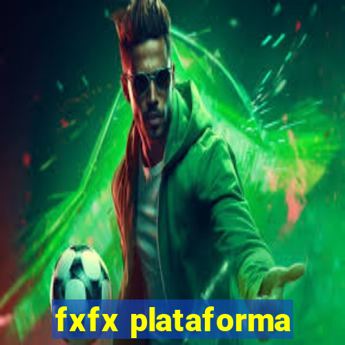 fxfx plataforma