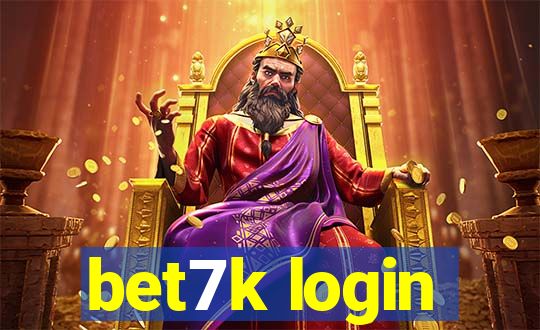 bet7k login