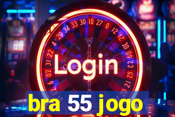 bra 55 jogo