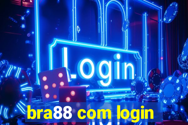 bra88 com login