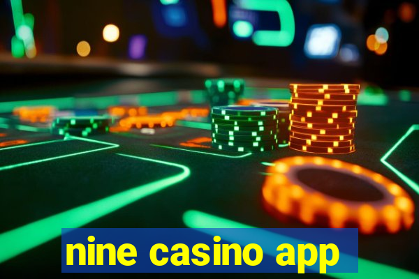 nine casino app