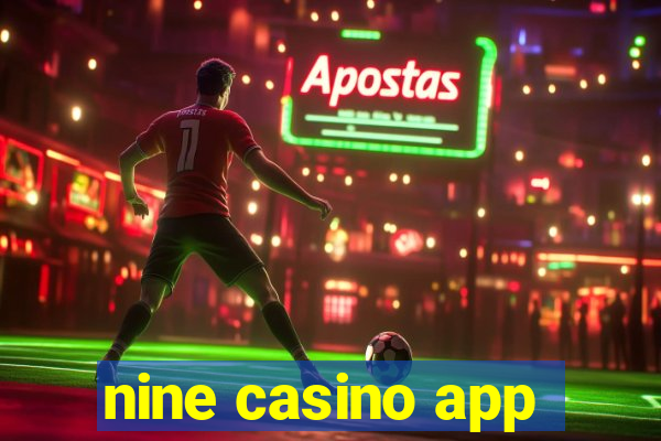 nine casino app