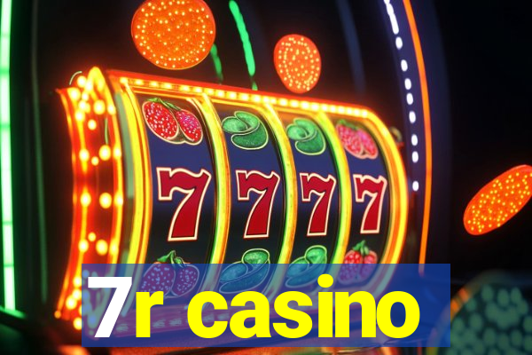 7r casino