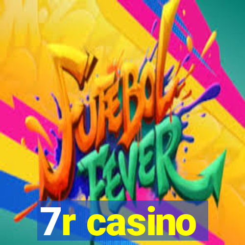 7r casino