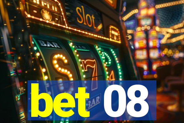 bet 08