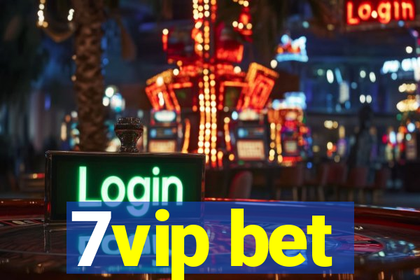 7vip bet