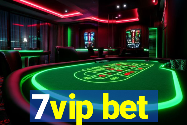 7vip bet