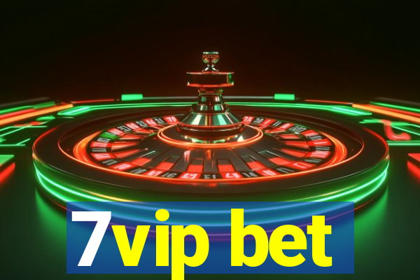 7vip bet