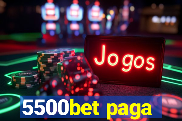 5500bet paga