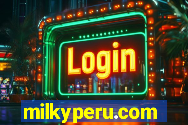 milkyperu.com