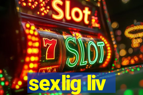 sexlig liv