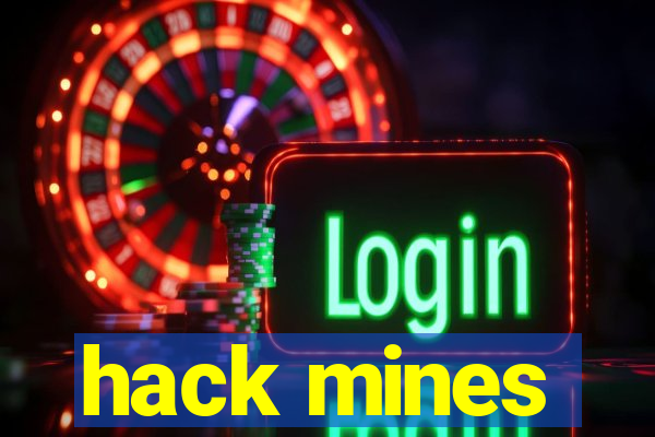 hack mines