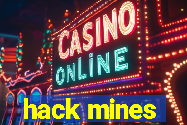 hack mines