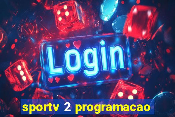 sportv 2 programacao