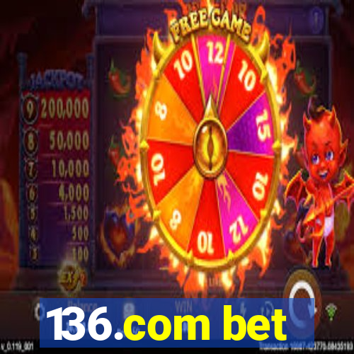 136.com bet