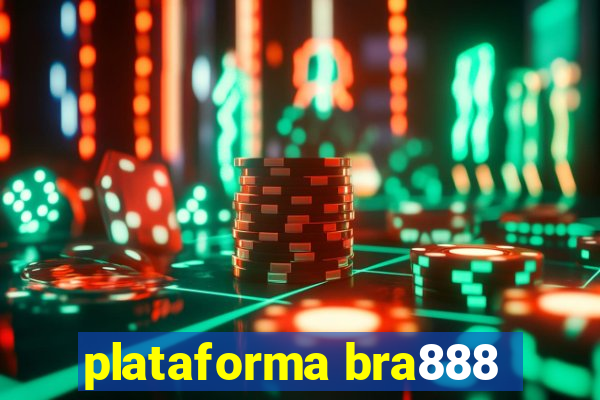 plataforma bra888