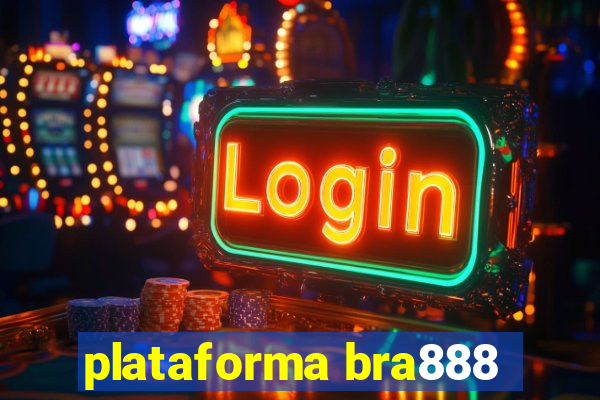 plataforma bra888