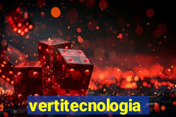 vertitecnologia