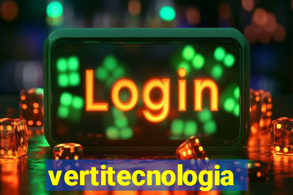 vertitecnologia