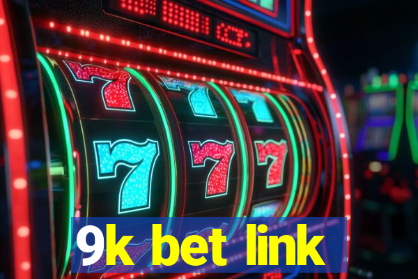 9k bet link