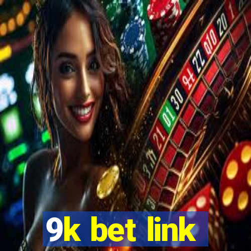 9k bet link