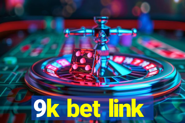 9k bet link