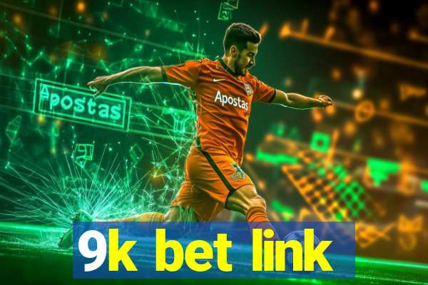 9k bet link