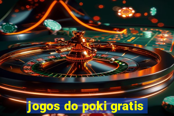 jogos do poki gratis