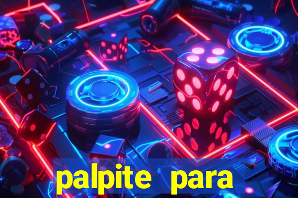 palpite para corujinha de hoje