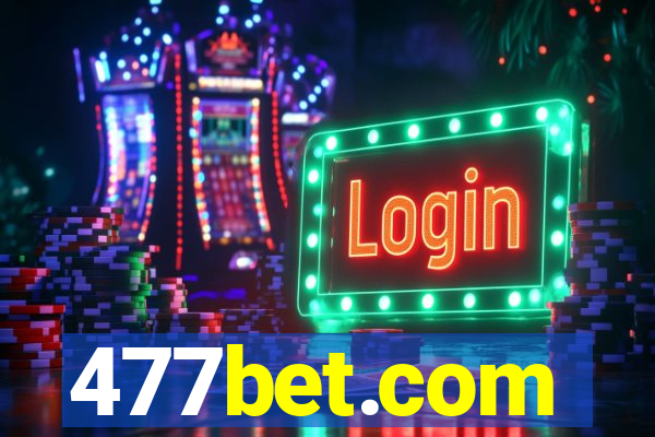 477bet.com