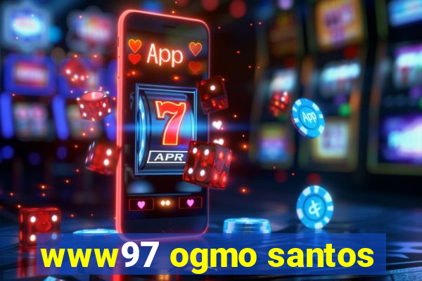 www97 ogmo santos