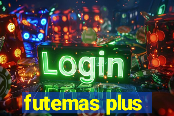 futemas plus