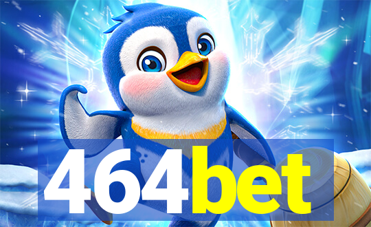 464bet