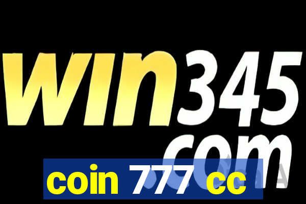 coin 777 cc