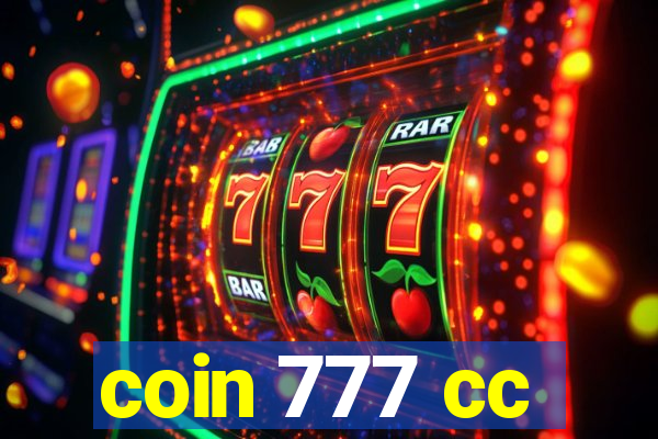 coin 777 cc