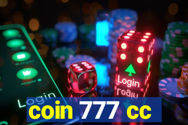 coin 777 cc