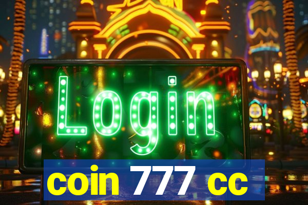 coin 777 cc