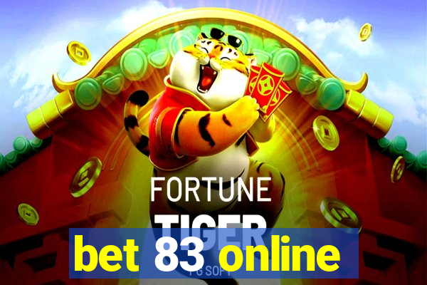 bet 83 online