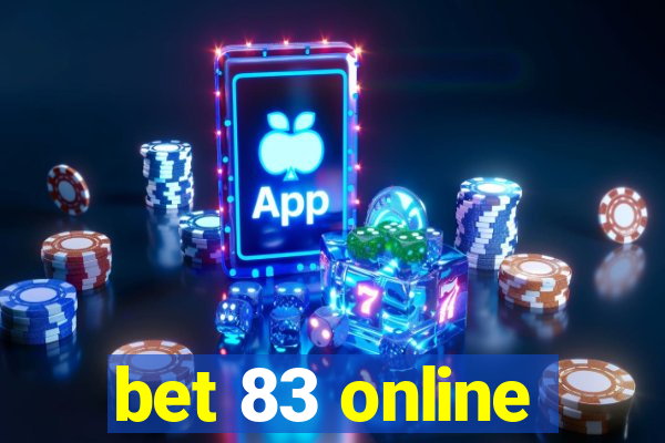 bet 83 online